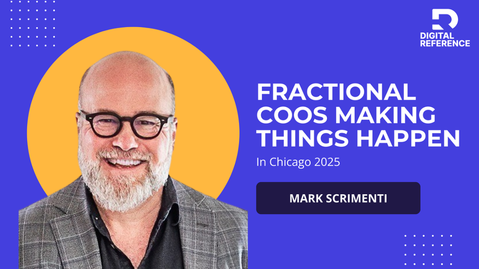 Mark Scrimenti Named One of Chicago’s Fractional COOs to Watch in 2025 by Digital Reference